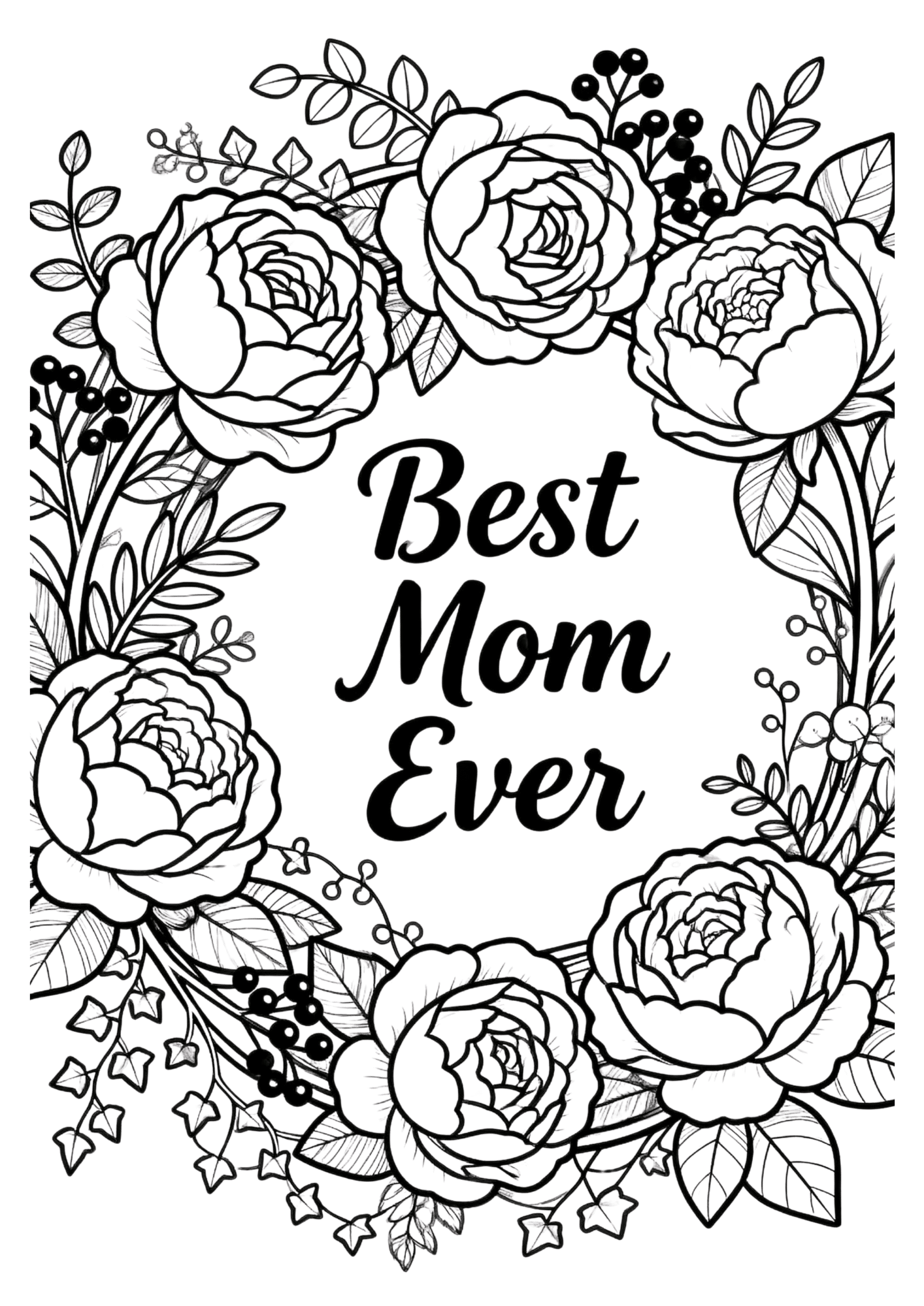 floral wreath with large flowers and leaves surrounding the words best mom ever in a decorative style