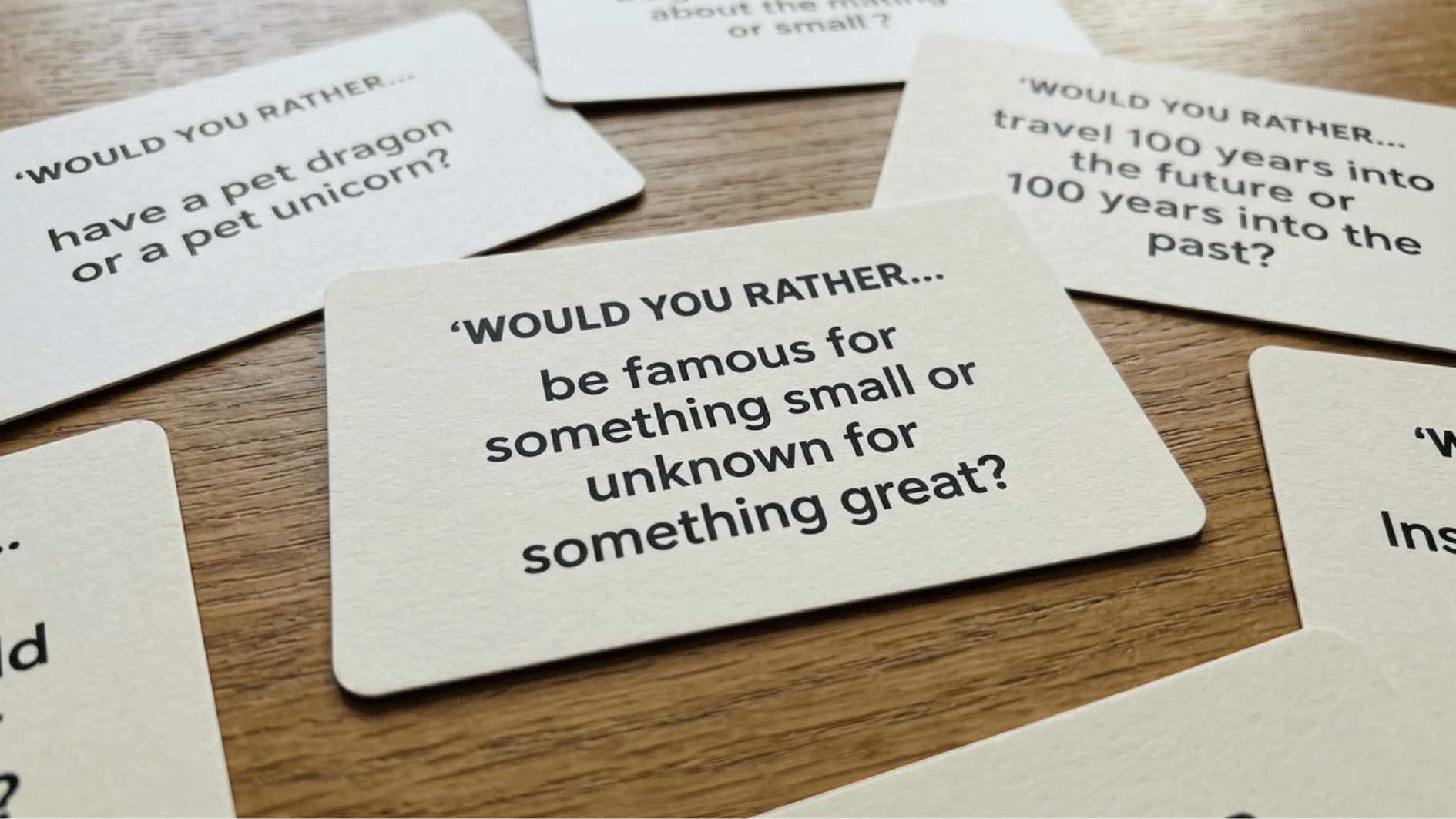 flashcards of would you rather questions on the table
